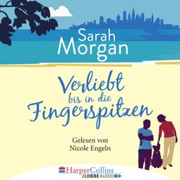Das Buch “Verliebt bis in die Fingerspitzen (Ungekürzt) – Sarah Morgan” online hören