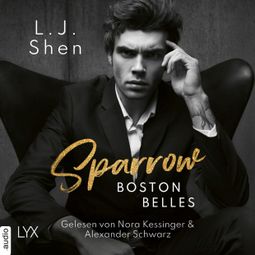 Das Buch “Sparrow - Boston-Belles-Reihe, Teil (Ungekürzt) – L. J. Shen” online hören