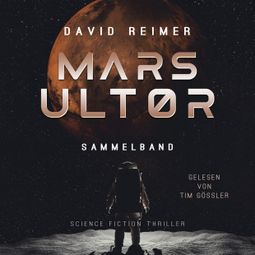 Das Buch “Mars Ultor Gesamtausgabe (ungekürzt) – David Reimer” online hören