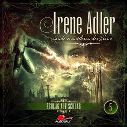 Das Buch “Irene Adler, Sonderermittlerin der Krone, Folge 5: Schlag auf Schlag – Marc-Oliver Bischoff” online hören