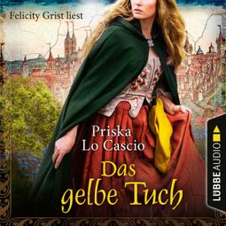 Das Buch «Das gelbe Tuch (Ungekürzt) – Priska Lo Cascio» online hören