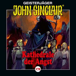 Das Buch “John Sinclair, Folge 179: Kathedrale der Angst – Jason Dark” online hören