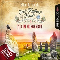 Das Buch “Tod im Morgenrot - Nathalie Ames ermittelt - Tee? Kaffee? Mord!, Folge 25 (Ungekürzt) – Ellen Barksdale” online hören