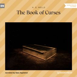 Das Buch “The Book of Curses (Unabridged) – H. G. Wells” online hören