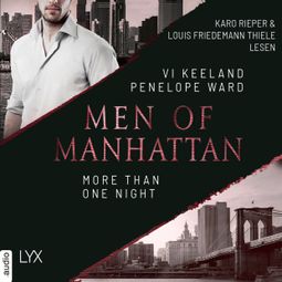Das Buch “The Law of Opposites Attract - Men of Manhattan - More Than One Night, Teil 3 (Ungekürzt) – Vi Keeland, Penelope Ward” online hören