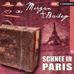 Das Buch “Morgan & Bailey, Folge 11: Schnee in Paris – Markus Topf” online hören