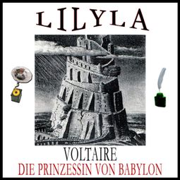 Das Buch “Die Prinzessin von Babylon – Voltaire” online hören