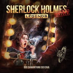 Das Buch “Sherlock Holmes Legends, Untold, Folge 12: Der Diamantring der Diva (ungekürzt) – Jacqueline Meintzinger” online hören