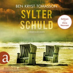 Das Buch “Sylter Schuld - Kari Blom ermittelt undercover, Band 6 (Ungekürzt) – Ben Kryst Tomasson” online hören