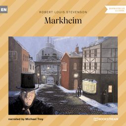Das Buch “Markheim (Unabridged) – Robert Louis Stevenson” online hören