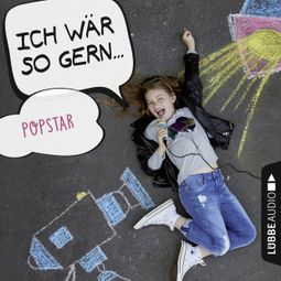 Das Buch “Ich wär so gern Popstar (Ungekürzt) – Martin Maria Schwarz, Christian Bärmann” online hören