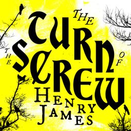 Das Buch “The Turn of the Screw (Unabridged) – Henry James” online hören