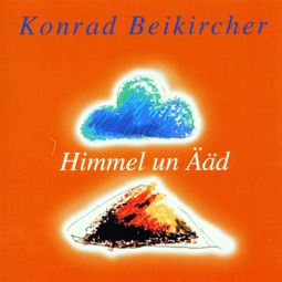 Das Buch “Himmel Un Ääd – Konrad Beikircher” online hören