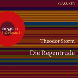 Das Buch “Die Regentrude (Ungekürzte Lesung) – Theodor Storm” online hören