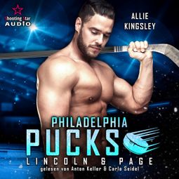 Das Buch “Philadelphia Pucks: Lincoln & Page - Philly Ice Hockey, Band 14 (ungekürzt) – Allie Kinsley” online hören