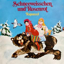 Das Buch “Schneeweisschen und Rosenrot / Rapunzel – Gebrüder Grimm, Käthe Wolf-Feurer, Anneliese Oesterlin” online hören