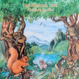 Das Buch “Eichhörnchen Putzi, Aufregung am Fluß – Tekla von Kurmin” online hören