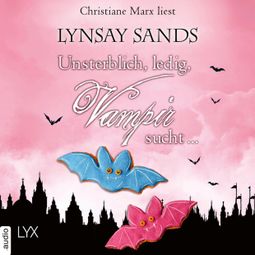 Das Buch “Unsterblich, ledig, Vampir sucht - Argeneau-Reihe, Teil 35 (Ungekürzt) – Lynsay Sands” online hören
