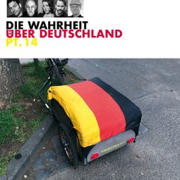 Das Buch “Die Wahrheit über Deutschland, Pt.14 – Various Artists” online hören