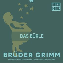 Das Buch “Das Bürle – Brüder Grimm” online hören
