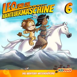 Das Buch “Leo und die Abenteuermaschine, Folge 6: Leo und das Indianermädchen – Matthias Arnold” online hören