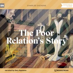 Das Buch “The Poor Relation's Story (Unabridged) – Charles Dickens” online hören