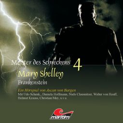 Das Buch “Meister des Schreckens, Folge 4: Frankenstein – Ascan von Bargen, Mary Shelley” online hören
