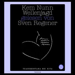 Das Buch “Wellenjagd (Ungekürzte Lesung) – Kem Nunn” online hören