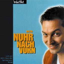 Das Buch “Nuhr nach vorn (Live) – Dieter Nuhr” online hören