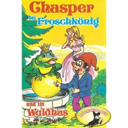 Das Buch “Chasper - Märli nach Gebr. Grimm in Schwizer Dütsch, Chasper bei Froschkönig und im Waldhus – Rolf Ell” online hören