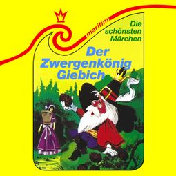 Das Buch “Die schönsten Märchen, Folge 32: Der Zwergenkönig Giebich – Gustav A. Ritter, Brita Subklev” online hören