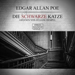 Das Buch “Die schwarze Katze (ungekürzt) – Edgar Allan Poe” online hören