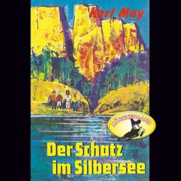 Das Buch “Karl May, Der Schatz im Silbersee – Karl May” online hören