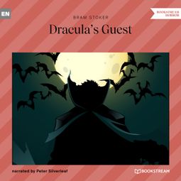 Das Buch “Dracula's Guest (Unabridged) – Bram Stoker” online hören
