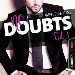 Das Buch “No Doubts - Reasonable Doubt 1 (Ungekürzt) – Whitney G.” online hören