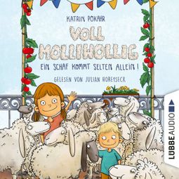 Das Buch “Voll molliwollig! - Ein Schaf kommt selten allein (Ungekürzt) – Katrin Pokahr” online hören