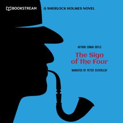 Das Buch “The Sign of the Four - A Sherlock Holmes Novel (Unabridged) – Sir Arthur Conan Doyle” online hören