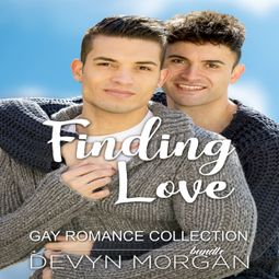 Das Buch “Finding Love Gay Romance Collection (Unabridged) – Devyn Morgan” online hören