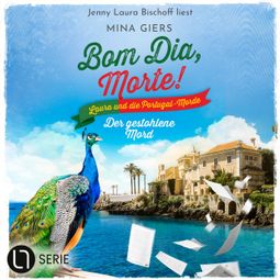 Das Buch “Der gestohlene Mord - Bom Dia, Morte!, Teil 7 (Ungekürzt) – Mina Giers” online hören