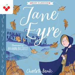 Das Buch “Jane Eyre - The Complete Brontë Sisters Children's Collection (Unabridged) – Charlotte Brontë” online hören