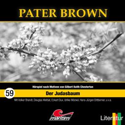 Das Buch “Pater Brown, Folge 59: Der Judasbaum – Thorsten Beckmann” online hören