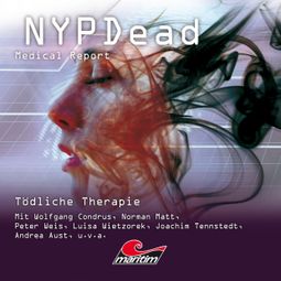 Das Buch “NYPDead - Medical Report, Folge 12: Tödliche Therapie – Markus Topf” online hören