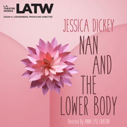 Das Buch “Nan and the Lower Body – Jessica Dickey” online hören
