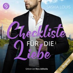 Das Buch “Checkliste für die Liebe - Philadelphia Millionaires-Reihe, Band 2 (Ungekürzt) – Saskia Louis” online hören