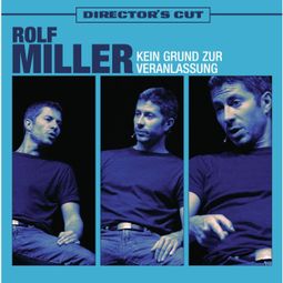 Das Buch “Kein Grund zur Veranlassung - Directors Cut – Rolf Miller” online hören
