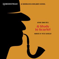 Das Buch “A Study in Scarlet - A Sherlock Holmes Novel (Unabridged) – Arthur Conan Doyle” online hören