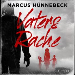 Das Buch “Vaters Rache - Drosten und Sommer, Band 12 (ungekürzt) – Marcus Hünnebeck” online hören