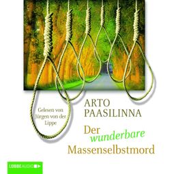 Das Buch “Der wunderbare Massenselbstmord – Arto Paasilinna” online hören