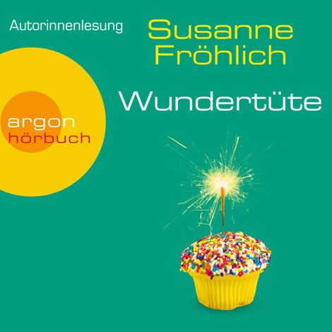Hörbüch “Wundertüte - Ein Andrea Schnidt Roman, Band 8 (Gekürzt) – Susanne Fröhlich”