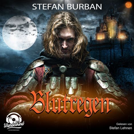 Hörbüch “Blutregen - Die Templer im Schatten, Band 2 (Ungekürzt) – Stefan Burban”